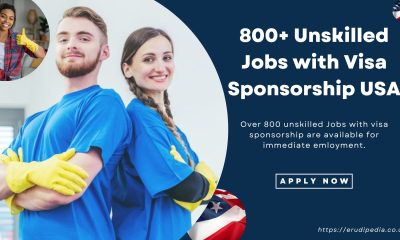 800+ Unskilled Jobs with Visa Sponsorship USA