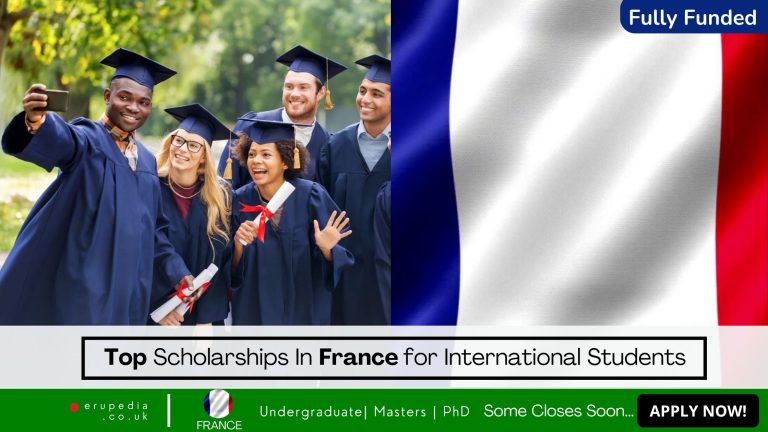 Available Scholarships in France for International Students - Apply Now